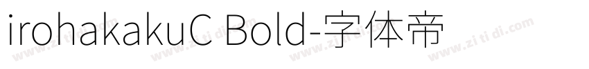 irohakakuC Bold字体转换